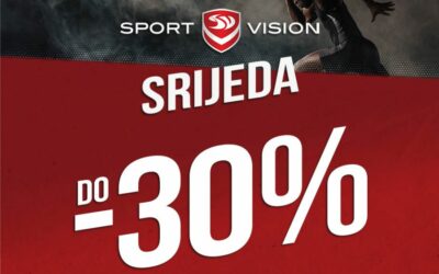 Zadnja srijeda u mjesecu donosi najluđe popuste u Sport Visionu!